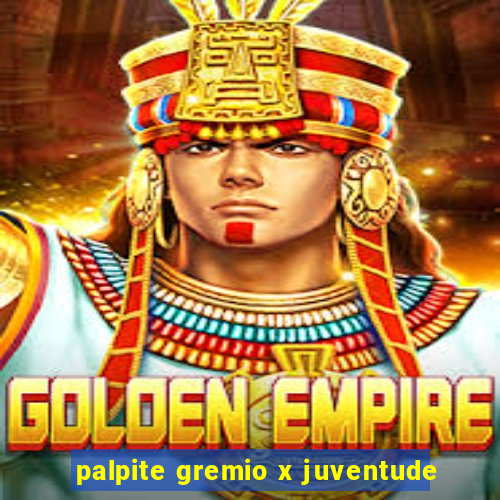 palpite gremio x juventude